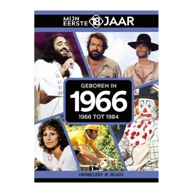 Mijn eerste 18 jaar 1966 (1966 tot 1984)