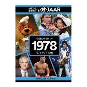Mijn eerste 18 jaar 1978 (1978 tot 1996)